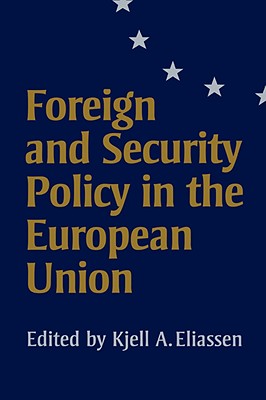 Foreign and Security Policy in the European Union