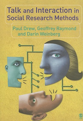 Talk and Interaction in Social Research Methods