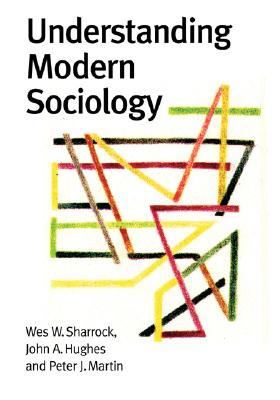 Understanding Modern Sociology