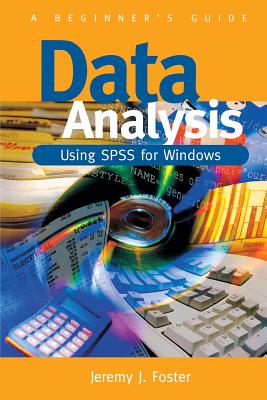 Data Analysis Using SPSS for Windows - Version 6