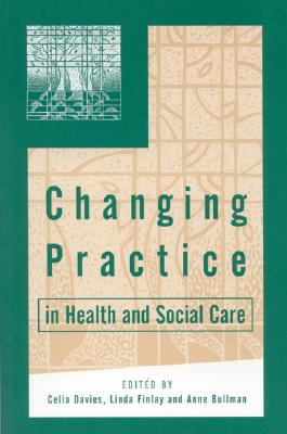 Changing Practice in Health and Social Care