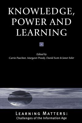 Knowledge, Power and Learning