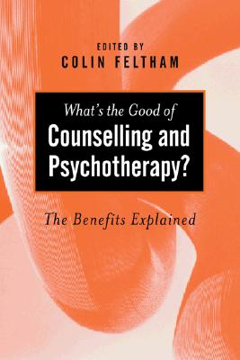 What's the Good of Counselling & Psychotherapy?