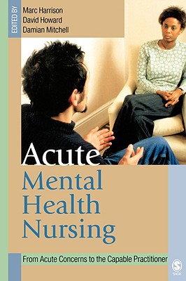 Acute Mental Health Nursing