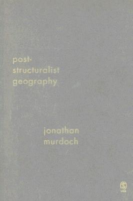 Post-structuralist Geography