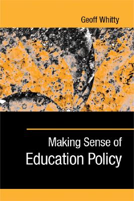 Making Sense of Education Policy