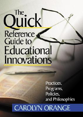 The Quick Reference Guide to Educational Innovations