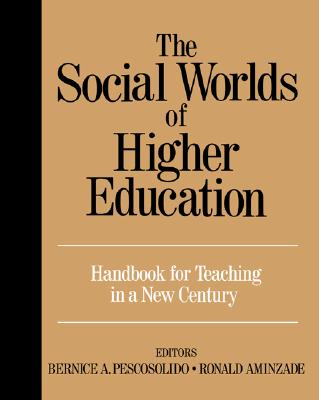 The Social Worlds of Higher Education