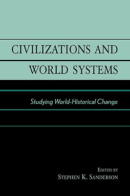 Civilizations and World Systems