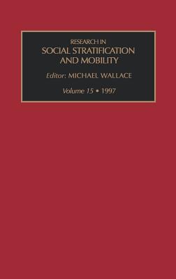 Research in Social Stratification and Mobility