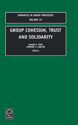 Group Cohesion, Trust and Solidarity