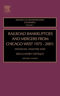 Railroad Bankruptcies and Mergers from Chicago West: 1975-2001