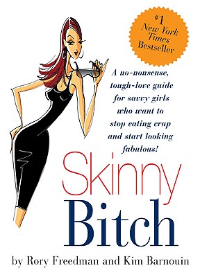 Skinny Bitch