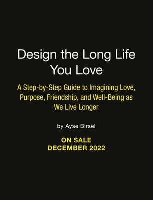 Design the Long Life You Love