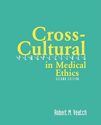 Cross-cultural Perspectives in Medical Ethics