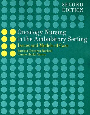 Oncology Nursing In The Ambulatory Setting