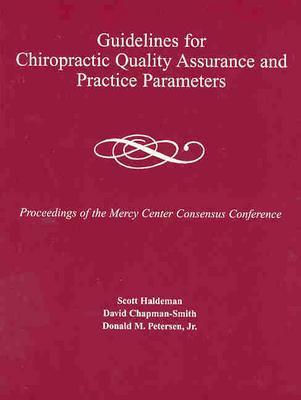 Guidelines for Chiropractic Quality Assurance and Practice Parameters