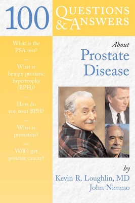 100 Questions & Answers About Prostate Disease