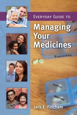 Everyday Guide To Managing Your Medicines