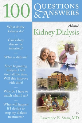 100 Questions  &  Answers About Kidney Dialysis