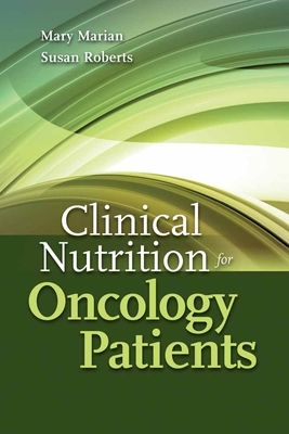 Clinical Nutrition For Oncology Patients