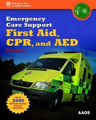 Emergency Care Support First Aid, CPR, And AED Standard