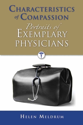 Characteristics of Compassion: Portraits of Exemplary Physicians