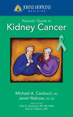 Johns Hopkins Patients' Guide To Kidney Cancer