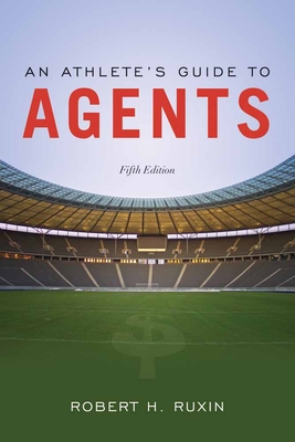 An Athlete's Guide to Agents