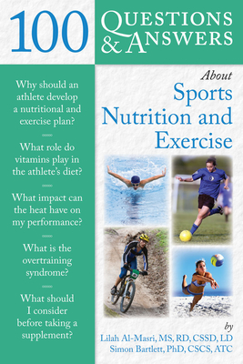 100 Questions And Answers About Sports Nutrition  &  Exercise