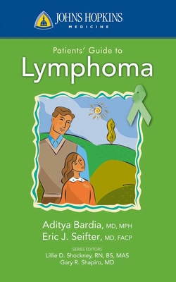 Johns Hopkins Patients' Guide To Lymphoma