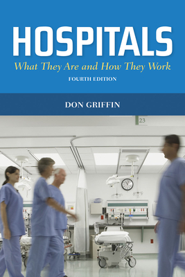 Hospitals: What They Are And How They Work