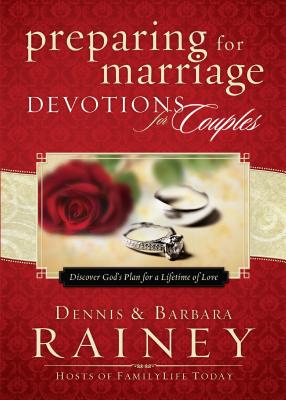 Preparing for Marriage Devotions for Couples - Discover God`s Plan for a Lifetime of Love