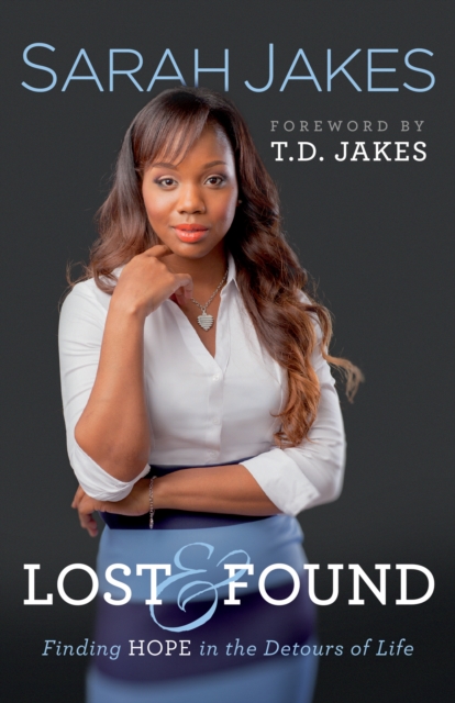 Lost and Found - Finding Hope in the Detours of Life