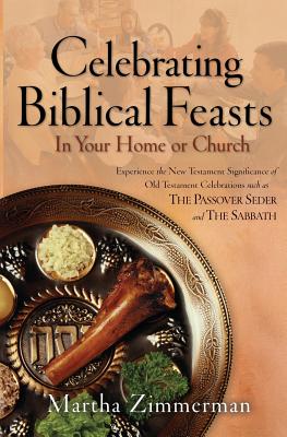 Celebrating Biblical Feasts - In Your Home or Church