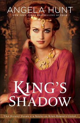 King`s Shadow - A Novel of King Herod`s Court