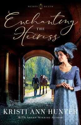 Enchanting the Heiress