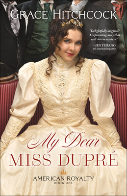 My Dear Miss Dupre