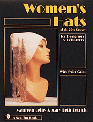 Women's Hats of the 20th Century