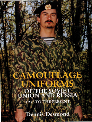 Camouflage Uniforms of the Soviet Union and Russia