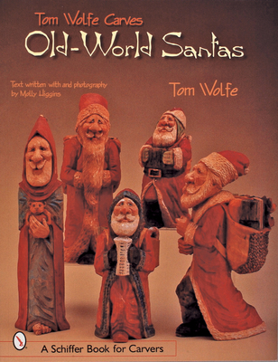 Tom Wolfe Carves Old-World Santas