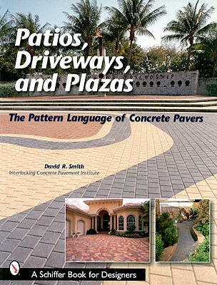 Patios, Driveways, and Plazas