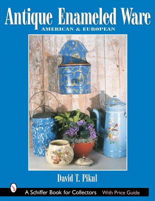 Antique Enameled Ware