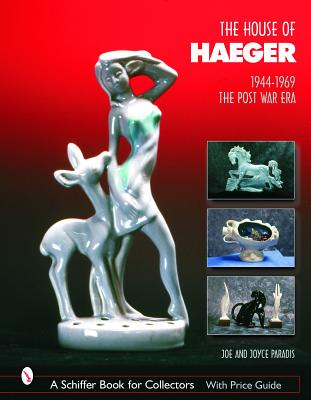 The House of Haeger 1944-1969