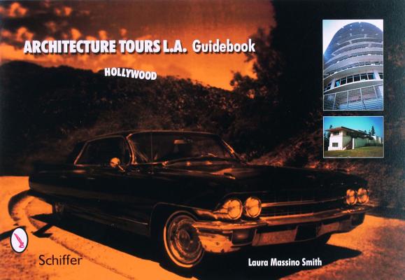 Architecture Tours L.A. Guidebook