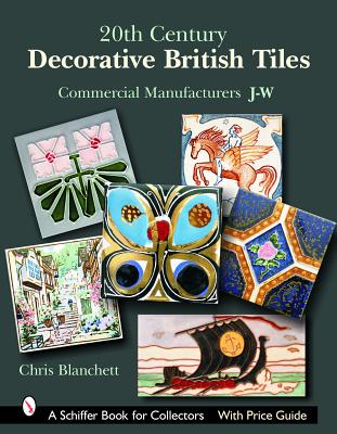 20th Century Decorative British Tiles: Commercial Manufacturers, J-W