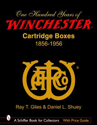 100 Years of Winchester Cartridge Boxes, 1856-1956