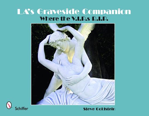 LA's Graveside Companion