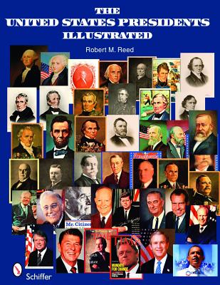 The United States Presidents Illustrated