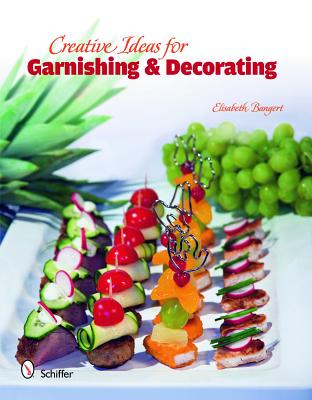 Creative Ideas for Garnishing & Decorating